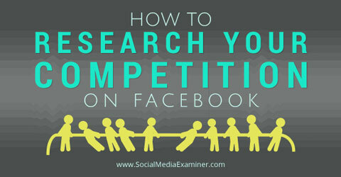 फेसबुक पर अपनी प्रतियोगिता का अनुसंधान करें