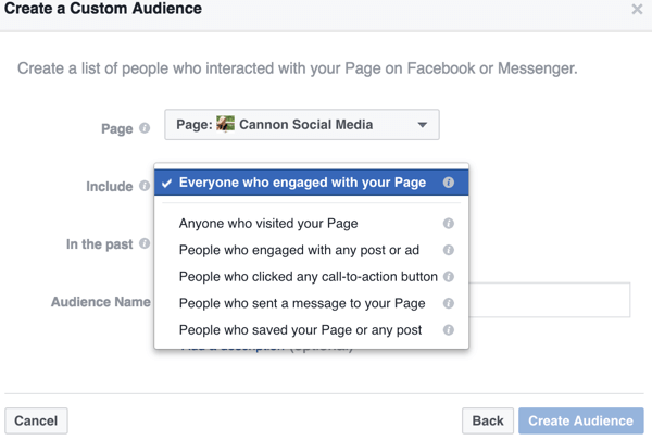 जैसे ही आप अपने फेसबुक कस्टम दर्शकों के लिए विकल्पों को कम करते हैं, आप उन दर्शकों को परिभाषित करने के लिए विशिष्ट तरीके खोजते हैं जिन्हें आप लक्षित करना चाहते हैं, जैसे कि ये पेज-विशिष्ट इंटरैक्शन।