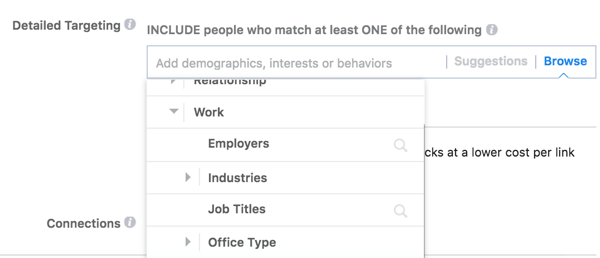 फेसबुक आपके दर्शकों के काम के आधार पर विस्तृत लक्ष्यीकरण विकल्प प्रदान करता है।