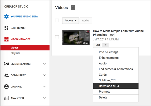 वीडियो प्रबंधक में अपने वीडियो पर नेविगेट करें, अपने YouTube वीडियो के बगल में स्थित संपादन बटन पर क्लिक करें, और डाउनलोड MP4 का चयन करें।
